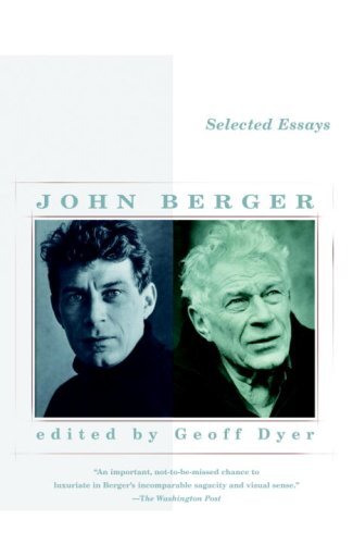 Selected Essays of John Berger (Vintage International) (English Edition)