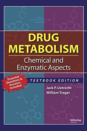 Drug Metabolism: Chemical and Enzymatic Aspects (English Edition)