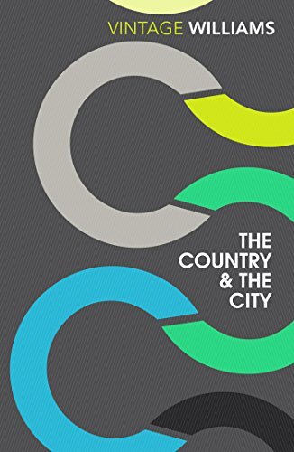 The Country and the City (Vintage Classics) (English Edition)