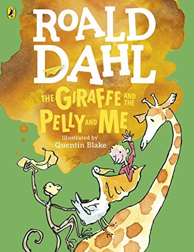 The Giraffe and the Pelly and Me (Colour Edition) (Dahl Colour Editions) (English Edition)
