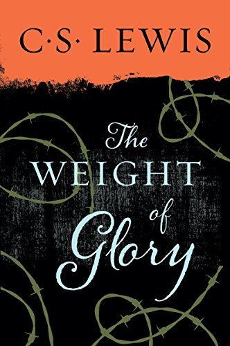 Weight of Glory (Collected Letters of C.S. Lewis) (English Edition)