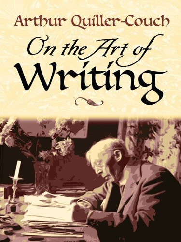 On the Art of Writing (English Edition)