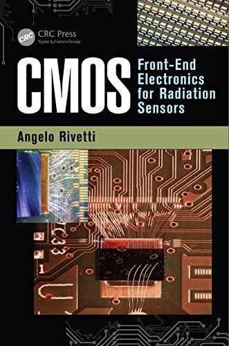 CMOS: Front-End Electronics for Radiation Sensors (Devices, Circuits, and Systems) (English Edition)