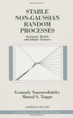 Stable Non-Gaussian Random Processes: Stochastic Models with Infinite Variance (Stochastic Modeling Series Book 1) (English Edition)