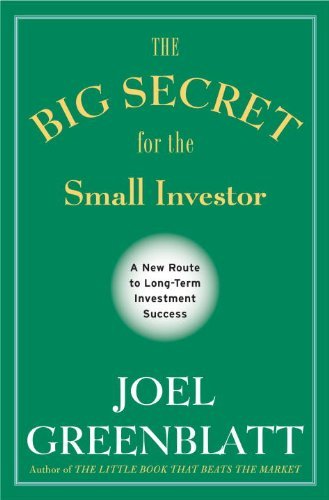The Big Secret for the Small Investor: A New Route to Long-Term Investment Success (English Edition)