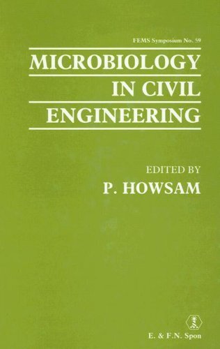 Microbiology in Civil Engineering: Proceedings of the Federation of European Microbiological Societies Symposium held at Cranfield Institute of Technology, ... (Fems Symposium Book 59) (English Edition)