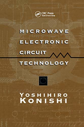 Microwave Electronic Circuit Technology (English Edition)