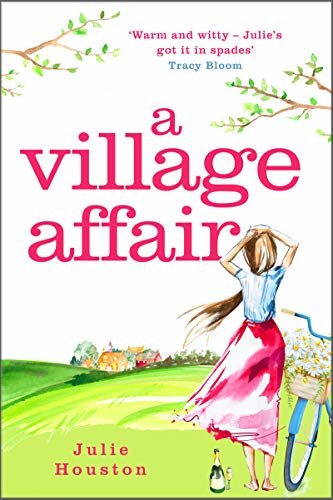A Village Affair: a laugh out loud, heartwarming novel perfect for summer reading (English Edition)