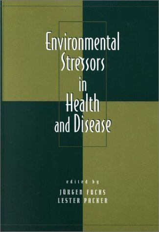 Environmental Stressors in Health and Disease (English Edition)