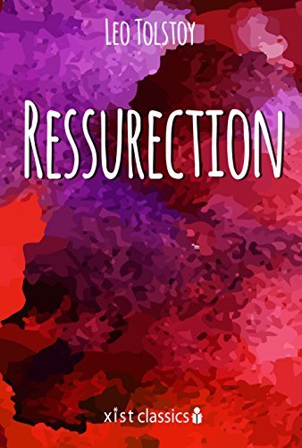 Resurrection (Xist Classics) (English Edition)