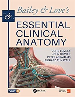 Bailey & Love's Essential Clinical Anatomy (English Edition)
