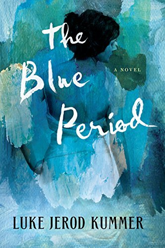The Blue Period: A Novel (English Edition)