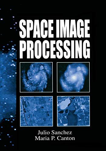 Space Image Processing (English Edition)