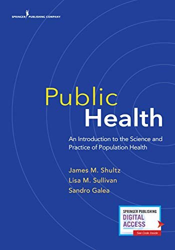Public Health: An Introduction to the Science and Practice of Population Health (English Edition)