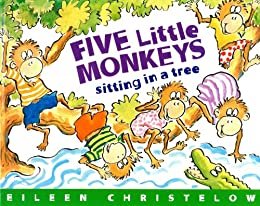 Five Little Monkeys Sitting in a Tree (A Five Little Monkeys Story) (English Edition)