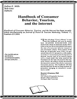 Handbook of Consumer Behavior, Tourism, and the Internet (Journal of Travel & Tourism Marketing Monographic Separates) (English Edition)