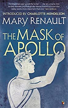 The Mask of Apollo: A Virago Modern Classic (Virago Modern Classics) (English Edition)