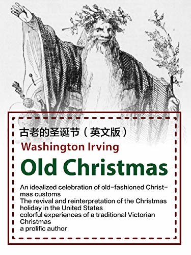 Old Christmas 古老的圣诞节（英文版） (English Edition)