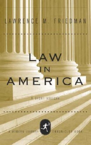 Law in America: A Short History (Modern Library Chronicles Series Book 10) (English Edition)