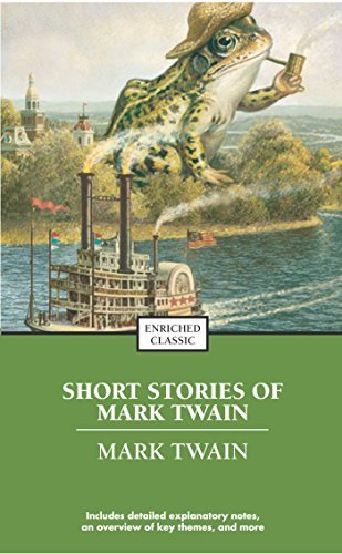 The Best Short Works of Mark Twain (Enriched Classics) (English Edition)