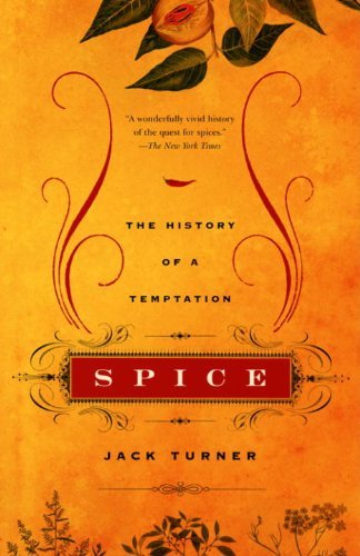 Spice: The History of a Temptation (English Edition)