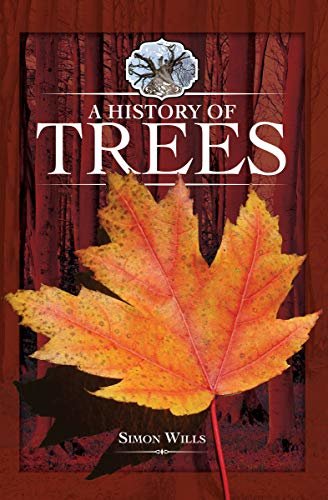 A History of Trees (English Edition)
