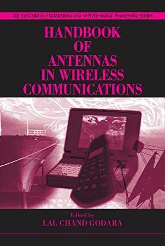 Handbook of Antennas in Wireless Communications (Electrical Engineering & Applied Signal Processing Series 4) (English Edition)