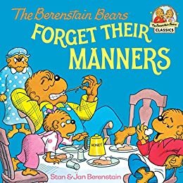 The Berenstain Bears Forget Their Manners (First Time Books(R)) (English Edition)