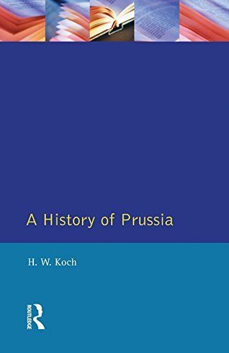 A History of Prussia (English Edition)