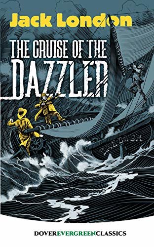 The Cruise of the Dazzler (Dover Children's Evergreen Classics) (English Edition)