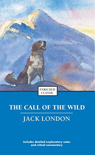 The Call of the Wild (Enriched Classics) (English Edition)
