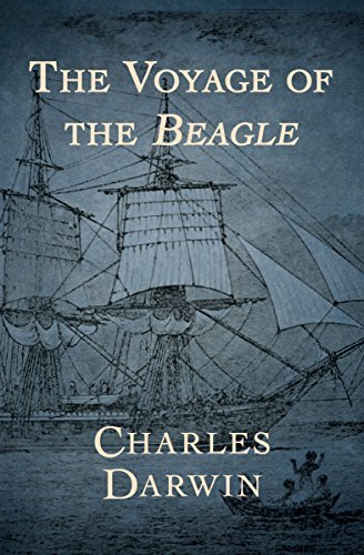 The Voyage of the Beagle (English Edition)