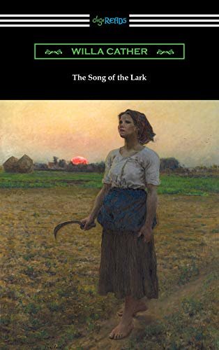 The Song of the Lark (English Edition)