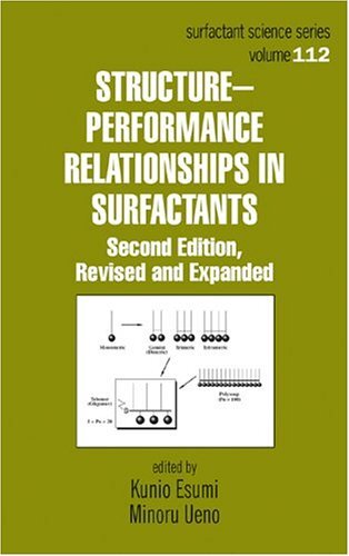 Structure—Performance Relationships in Surfactants: Revised and Expanded, Second Edition (English Edition)