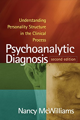 Psychoanalytic Diagnosis, Second Edition: Understanding Personality Structure in the Clinical Process (English Edition)