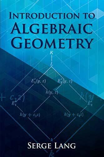 Introduction to Algebraic Geometry (Dover Books on Mathematics) (English Edition)