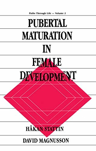 Pubertal Maturation in Female Development (Paths Through Life Series Book 2) (English Edition)