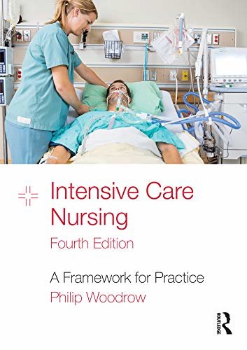 Intensive Care Nursing: A Framework for Practice (English Edition)