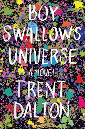 Boy Swallows Universe: A Novel (English Edition)