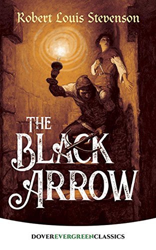 The Black Arrow (Dover Children's Evergreen Classics) (English Edition)