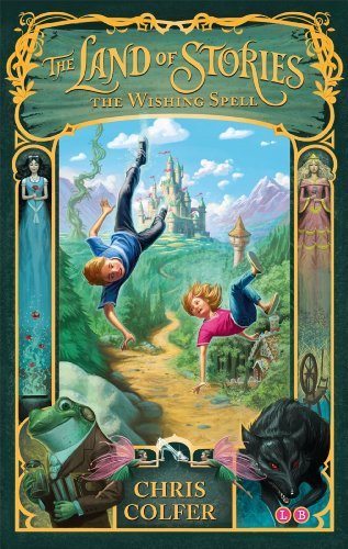 The Wishing Spell: Book 1 (Land of Stories) (English Edition)