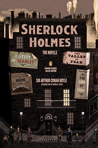Sherlock Holmes: The Novels: (Penguin Classics Deluxe Edition) (English Edition)