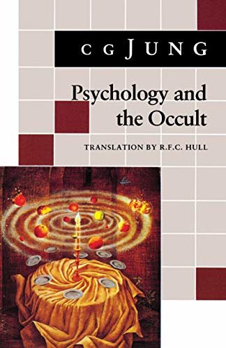 Psychology and the Occult: (From Vols. 1, 8, 18 Collected Works) (Jung Extracts Book 3) (English Edition)