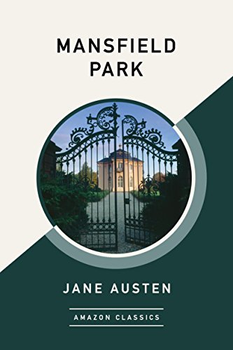 Mansfield Park (AmazonClassics Edition) (English Edition)