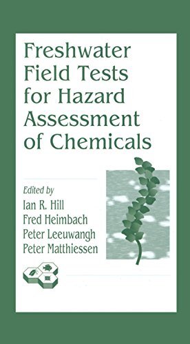 Freshwater Field Tests for Hazard Assessment of Chemicals (English Edition)