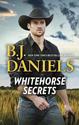 Whitehorse Secrets/Secret Of Deadman's Coulee/The New Deputy In Tow (Whitehorse, Montana Book 1) (English Edition)