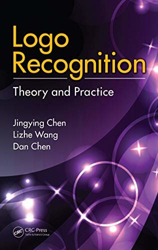 Logo Recognition: Theory and Practice (English Edition)