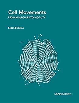 Cell Movements: From Molecules to Motility (English Edition)