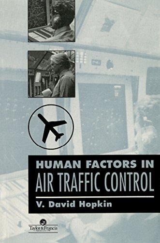 Human Factors In Air Traffic Control (English Edition)
