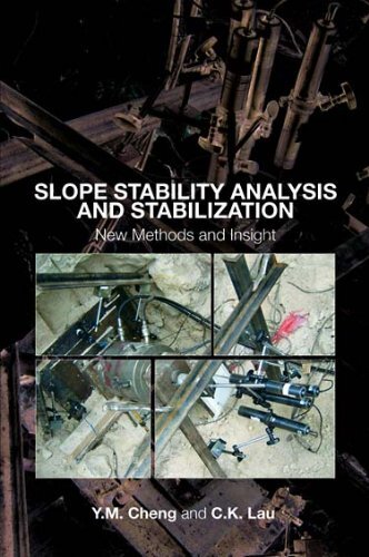 Slope Stability Analysis and Stabilization: New Methods and Insight (English Edition)